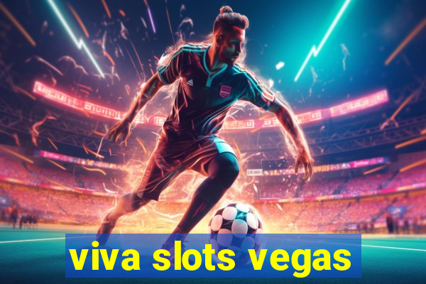 viva slots vegas