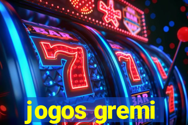 jogos gremi