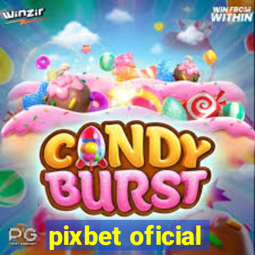 pixbet oficial