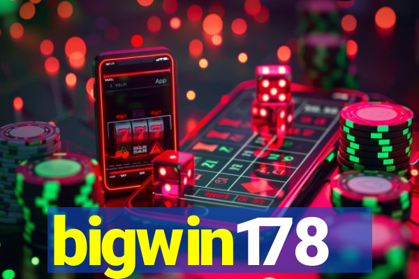 bigwin178