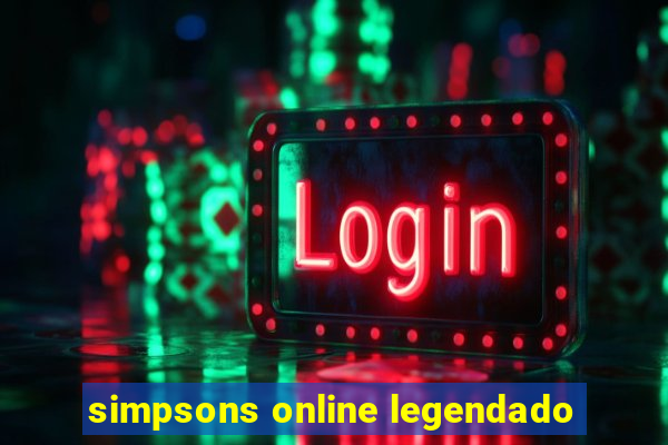 simpsons online legendado