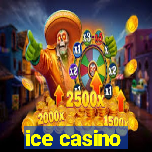 ice casino