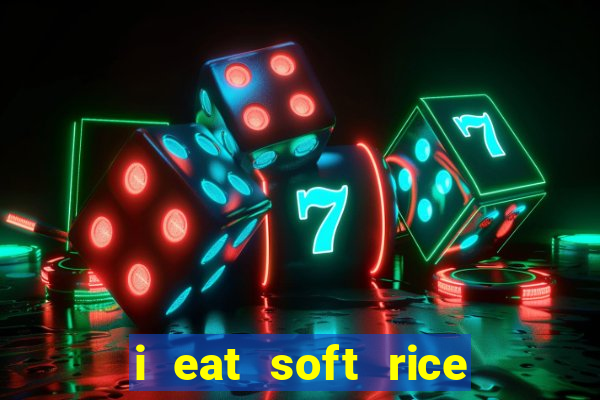 i eat soft rice in another world pt br cap 1