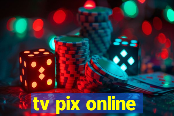 tv pix online