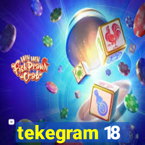 tekegram 18