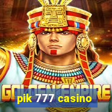 pik 777 casino