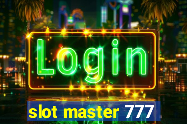 slot master 777