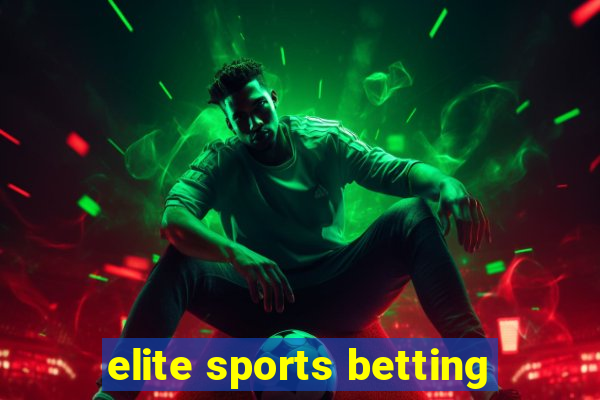 elite sports betting