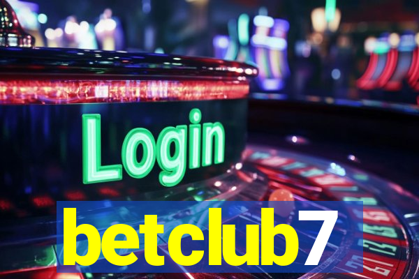 betclub7