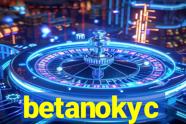 betanokyc