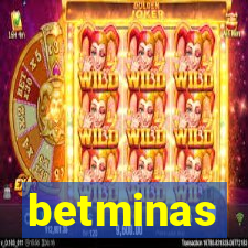 betminas