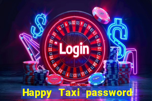 Happy Taxi password road 96 road 96 senha do cofre