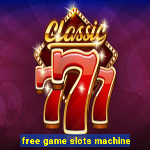 free game slots machine