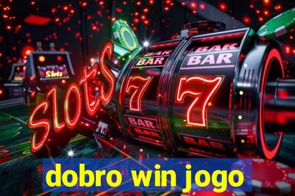 dobro win jogo