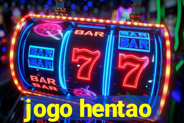 jogo hentao