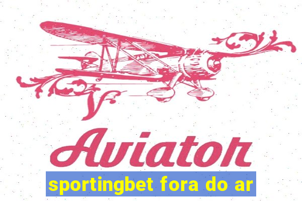 sportingbet fora do ar