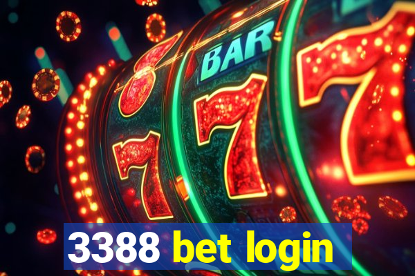 3388 bet login