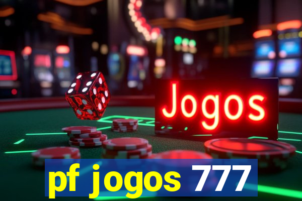 pf jogos 777