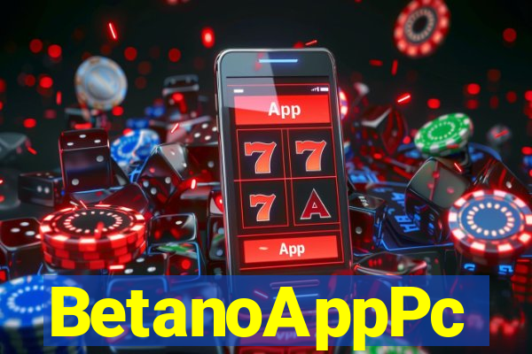 BetanoAppPc