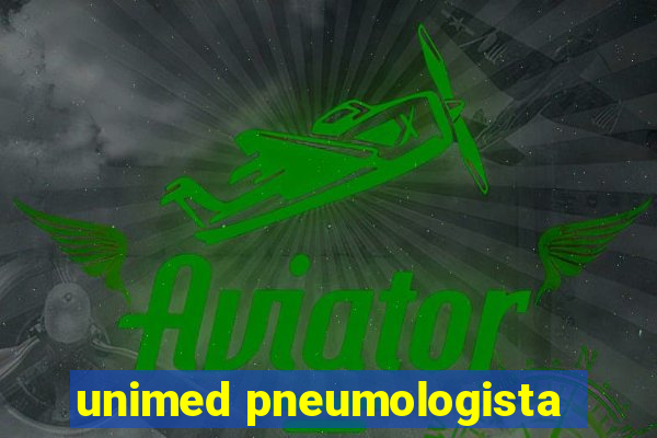 unimed pneumologista