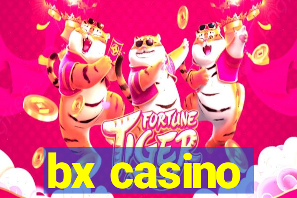 bx casino