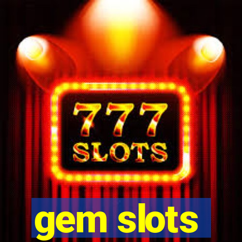 gem slots