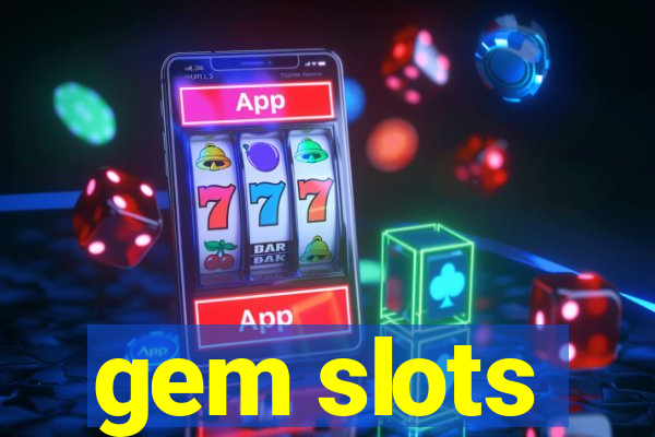 gem slots