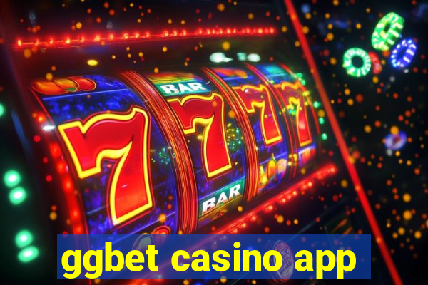 ggbet casino app