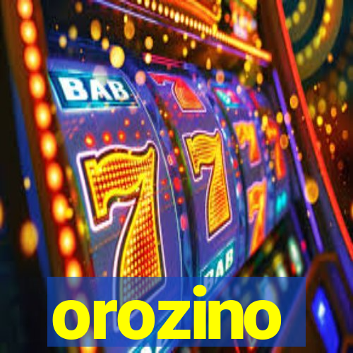 orozino