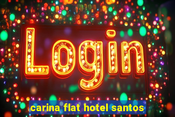 carina flat hotel santos