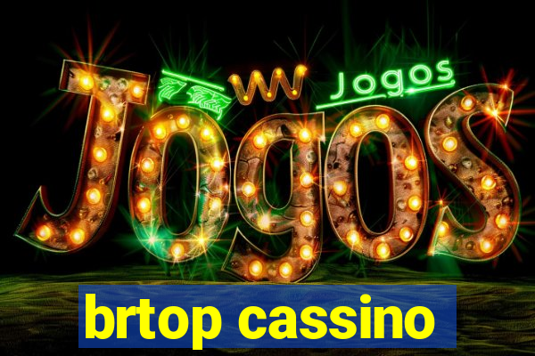 brtop cassino