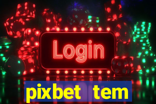 pixbet tem pagamento antecipado