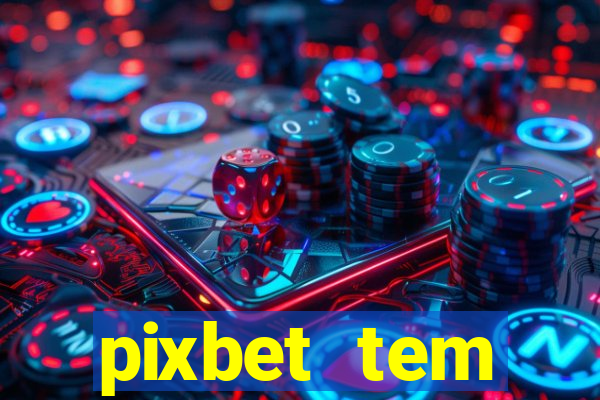 pixbet tem pagamento antecipado