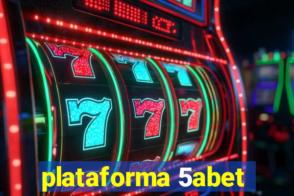 plataforma 5abet