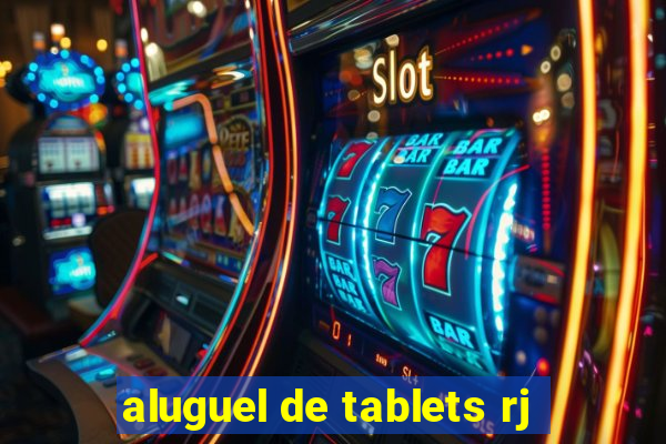 aluguel de tablets rj