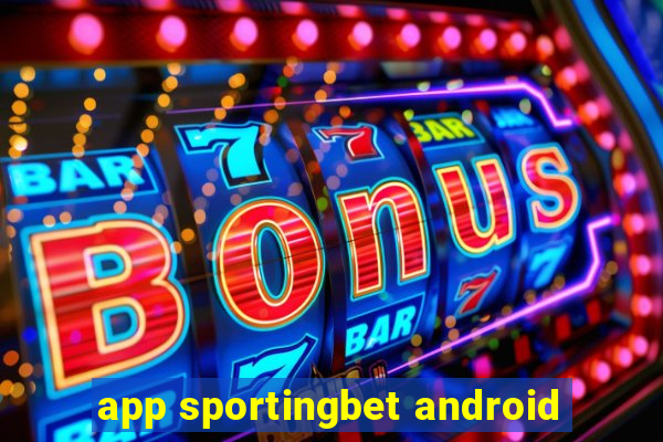 app sportingbet android