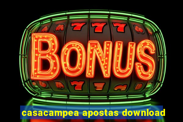 casacampea apostas download