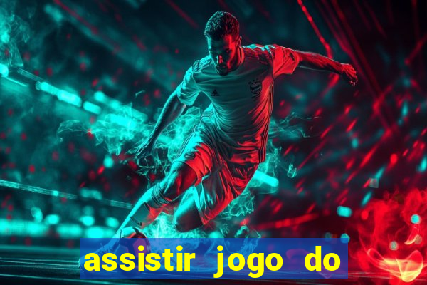 assistir jogo do flamengo globo play