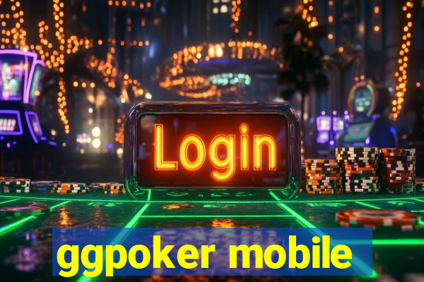 ggpoker mobile