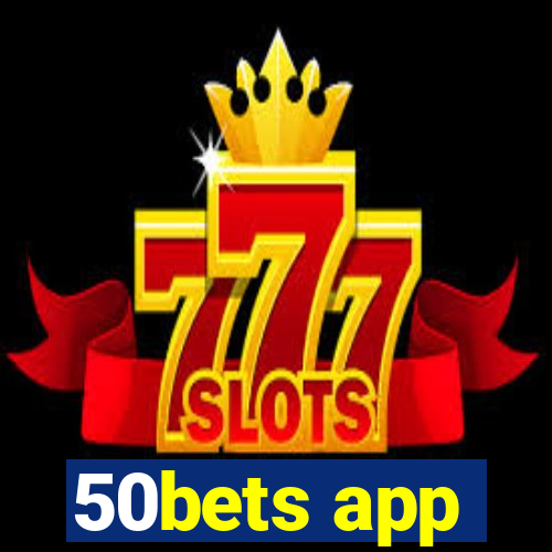 50bets app