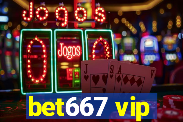 bet667 vip