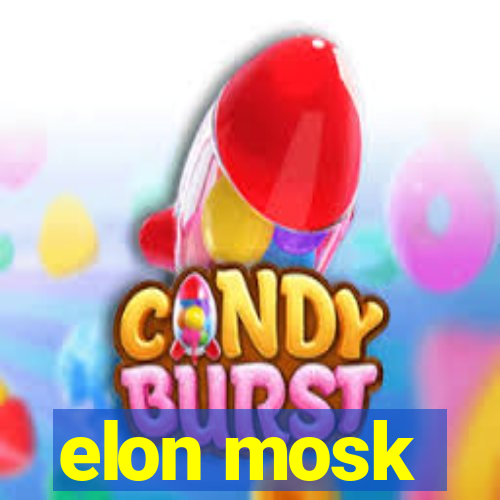 elon mosk