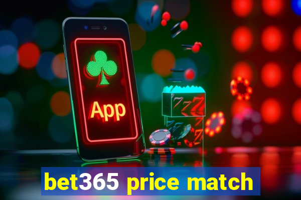 bet365 price match