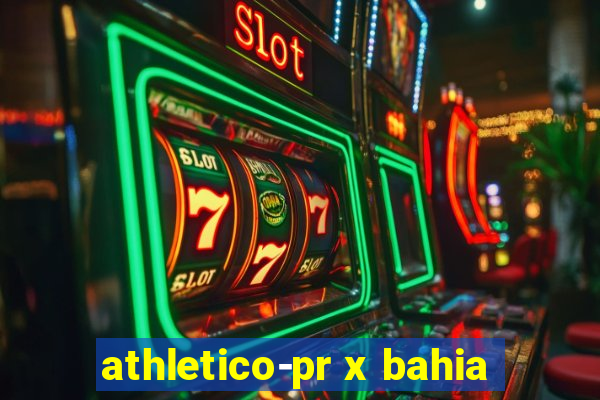 athletico-pr x bahia