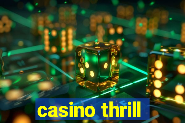 casino thrill