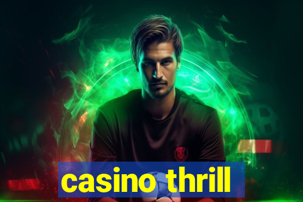 casino thrill