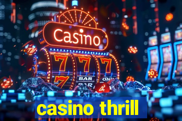 casino thrill