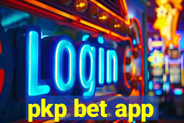 pkp bet app