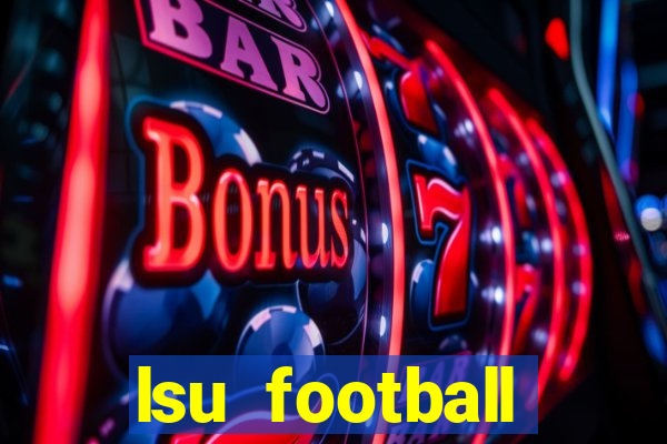 lsu football schedule 2020