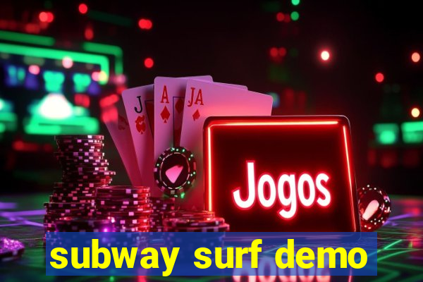 subway surf demo